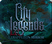 City Legends: Trapped in Mirror